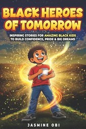 Black Heroes of Tomorrow