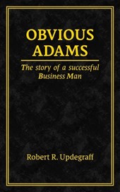 Obvious Adams: The Story of a Successful Businessman
