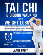 Tai Chi and Qigong Walking for Weight Loss