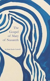 The Gospel of Mary of Nazareth