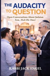 The Audacity to Question: Honest conversations about Judaism