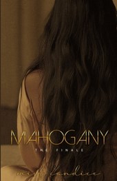 Mahogany: The Finale