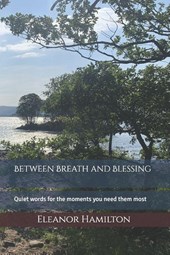 Between Breath and Blessing