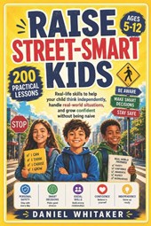RAISE STREET-SMART KIDS