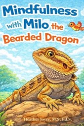 Joyce, H: Mindfulness with Milo
