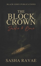 The Block Crown: Smoke & Bone