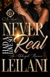 Never Had A Love So Real: An Unhinged Romance