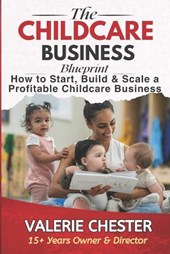Chester, V: Childcare Business Blueprint