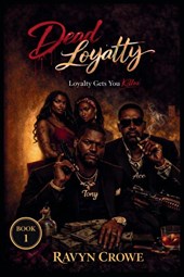 Crowe, R: Dead Loyalty