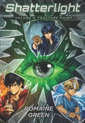 Shatterlight Volume I: Fracture Point