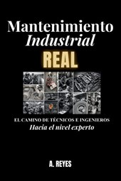 MANTENIMIENTO INDUSTRIAL REAL