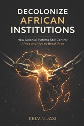 Decolonize African Institutions