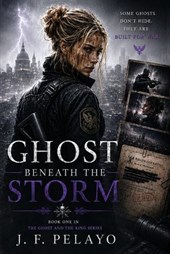 Ghost Beneath The Storm