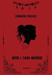 Crimson Thieves Book I