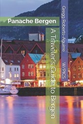 A Traveler's Guide to Bergen: Panache Bergen