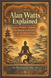 Atlas, T: Alan Watts Explained
