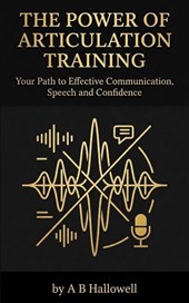 The Power of Articulation Training