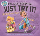 Just Try It! Someplace New!