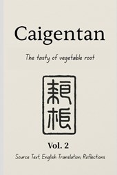 Caigentan: The tasty of vegetable root