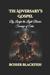 Blackfish, B: Adversary's Gospel