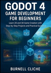 Cliche, B: Godot 4 Game Development for Beginners