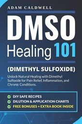 Caldwell, A: DMSO Healing 101