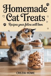 Homemade Cat Treats: Recipes Your Feline Will Love