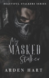 My Masked Stalker: A Dark Primal Romance