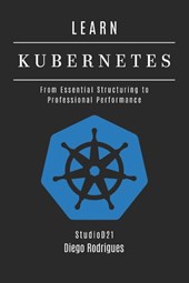 LEARN KUBERNETES
