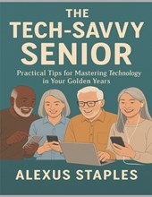 The Tech-Savy Senior