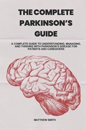 Smith, M: COMPLETE PARKINSON'S GUIDE