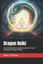Thomas, B: Dragon Reiki