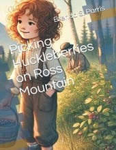 Picking Huckleberries on Ross Mountain