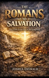 The Romans Road to Salvation