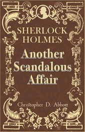 Sherlock Holmes: Another Scandalous Affair