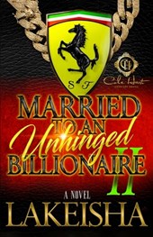 Married To An Unhinged Billionaire 2