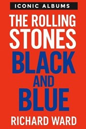 Iconic Albums - The Rolling Stones - Black and Blue