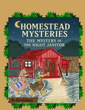 Homestead Mysteries: The Mystery of the Night Janitor