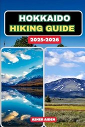 Hokkaido Hiking Guide 2025-2026