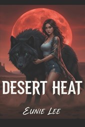 Desert Heat Pt. 1