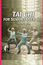 Tai CHI for Seniors Over 60