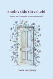 Anoint This Threshold