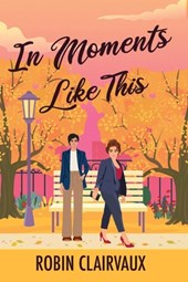 In Moments Like This