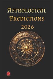 Astrological Predictions 2026