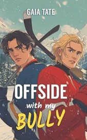 Offside with My Bully: MM Bully Romance