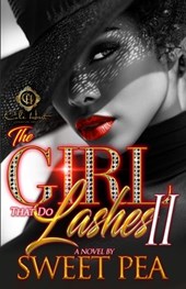 The Girl That Do Lashes 2: The Finale