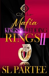 Mafia Kings & Wedding Rings 2: The Finale