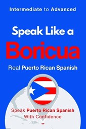 Speak Like a Boricua
