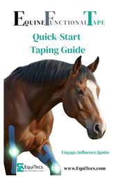 Quick Start Taping Guide: EquiTecs Equine Technologies Institute