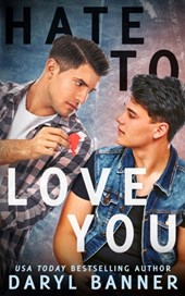 Hate To Love You: A Fairview/Spruce Texas Romance